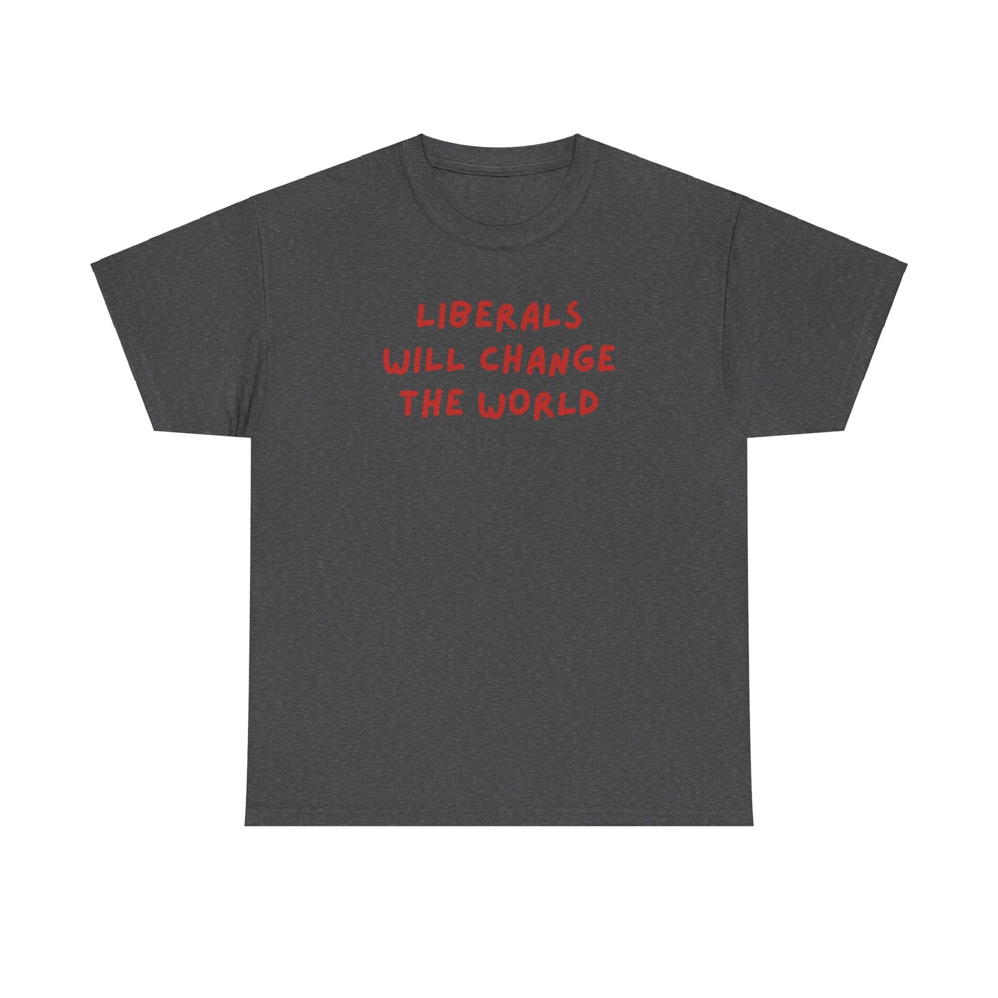 Liberals Will Change The World | Unisex Heavy Cotton "Speak Up" Venting Tee | Grey & Navy