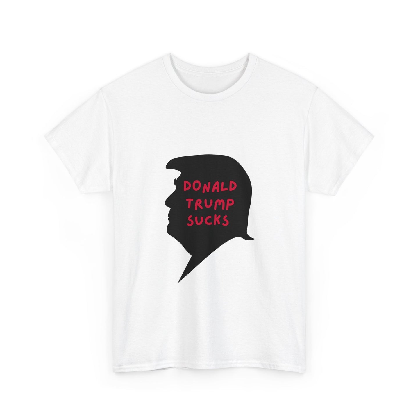 Donald Trump Sucks | Unisex Heavy Cotton Tee